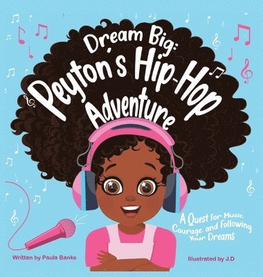 Paula Y Banks - Dream Big, Inbunden
