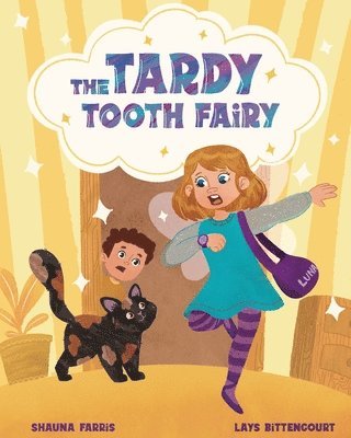 bokomslag The Tardy Tooth Fairy