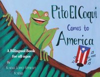 bokomslag Pito El Coqui comes to America