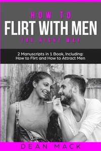 bokomslag How to Flirt with Men