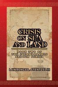 bokomslag Crisis on Sea and Land