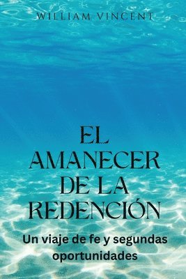 El amanecer de la redencin 1