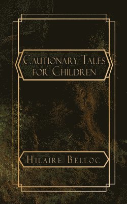 bokomslag Cautionary Tales for Children