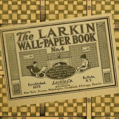 The Larkin Wall-Paper Book No. 4 1