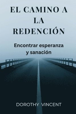 El camino a la redencin 1