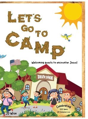 Jd Wise - Let's Go To Camp!, Inbunden