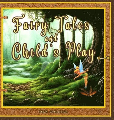 Fairy Tales and Childs Play