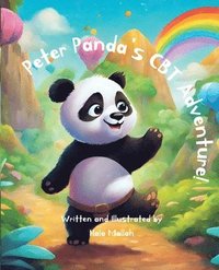 bokomslag Peter Panda's CBT Adventure!: CBT for Children