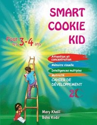 bokomslag Smart Cookie Kid pour les 3-4 ans Cahier de dveloppement 2C