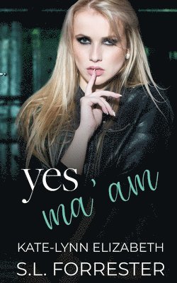 S L Forrester, S. L. Forrester, S.L. Forrester - Yes Ma'am, Häftad