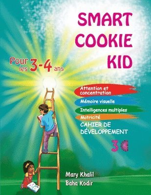 bokomslag Smart Cookie Kid pour les 3-4 ans Cahier de dveloppement 3C