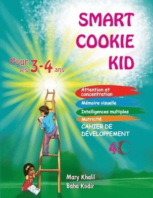 bokomslag Smart Cookie Kid pour les 3-4 ans Cahier de dveloppement 4C