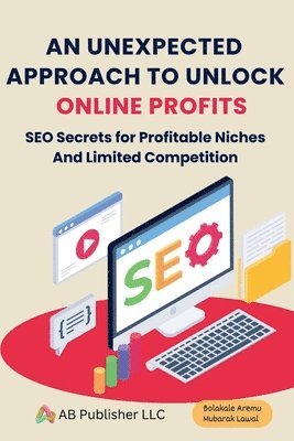 An Unexpected Approach to Unlock Online Profits 1