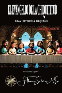 bokomslag Evangelio de la Chiquititud