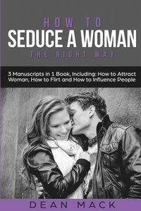 bokomslag How to Seduce a Woman