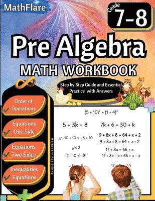 Mathflare Publishing, MathFlare Publishing - Pre Algebra Workbook 7th and 8th Grade, Häftad
