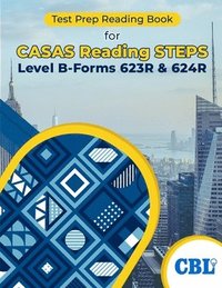 bokomslag Test Prep Reading Book for CASAS Reading STEPS Level B, Forms 623R & 624R