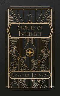 bokomslag Stories of Intellect
