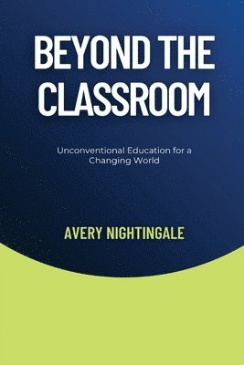 Beyond the Classroom