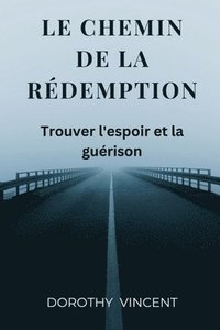 bokomslag Le chemin de la redemption