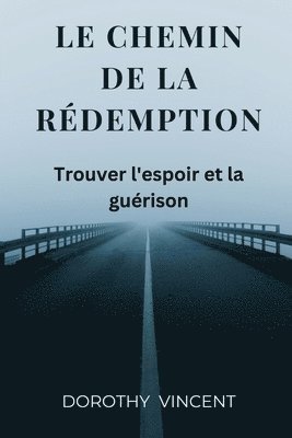 bokomslag Le chemin de la redemption