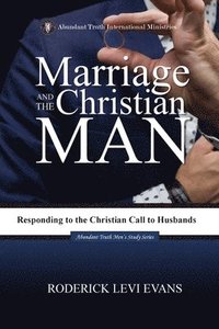 bokomslag Marriage and the Christian Man
