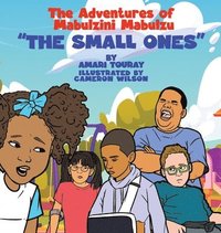 bokomslag The Adventures of Mabulzini Mabulzu &quot;The Small Ones&quot;