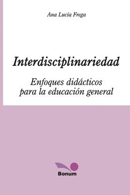 Ana Lucía Frega - Interdisciplinariedad, Häftad