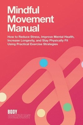 Mindful Movement Manual 1