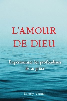 L'Amour de Dieu 1