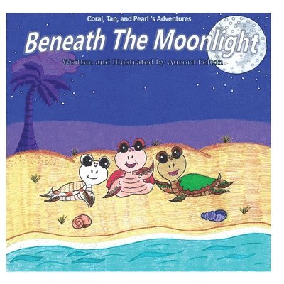 Beneath The Moonlight 1