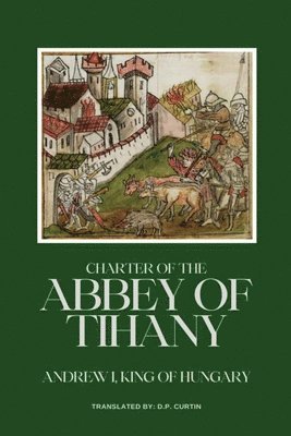 Charter of the Abbey of Tihany 1