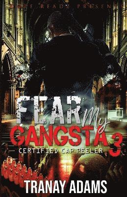 bokomslag Fear My Gangsta 3