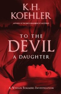 bokomslag To the Devil a Daughter