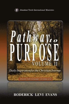 Pathway to Purpose (Volume II)