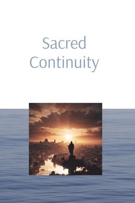 Sacred Continuity 1