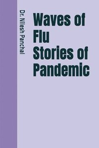 bokomslag Waves of Flu Stories of Pandemic