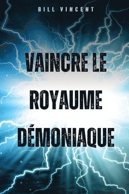 Vaincre le royaume dmoniaque 1