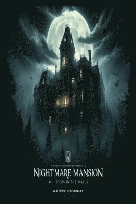 Nightmare Mansion 1