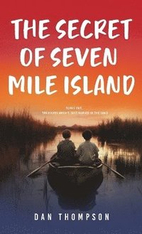 bokomslag Secret Of Seven Mile Island