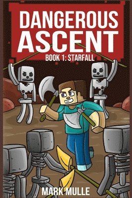 Dangerous Ascent Book 1 1