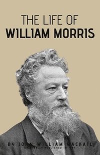 bokomslag The Life of William Morris