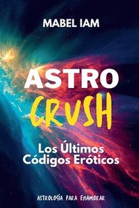 bokomslag Astro Crush