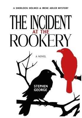 The Incident at the Rookery 1