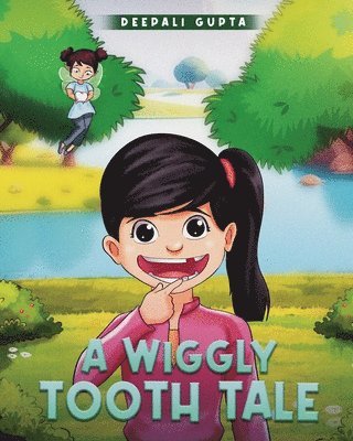 A Wiggly Tooth Tale 1