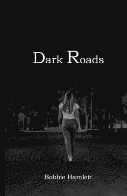 bokomslag Dark Roads