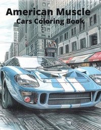 bokomslag American Muscle Cars Coloring Book