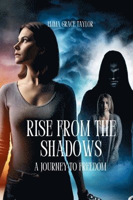 Rise from the Shadows 1