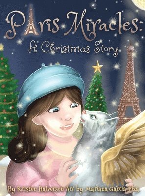 Kristen Halverson - Paris Miracles, Inbunden