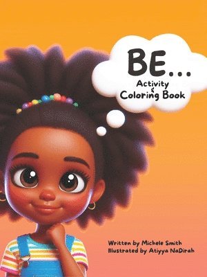 Be...Coloring and Activity Book 1